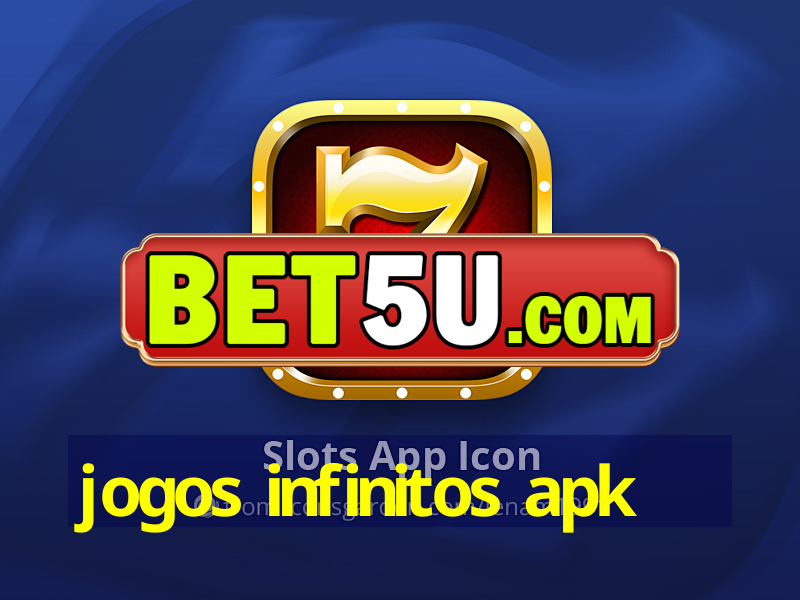 jogos infinitos apk